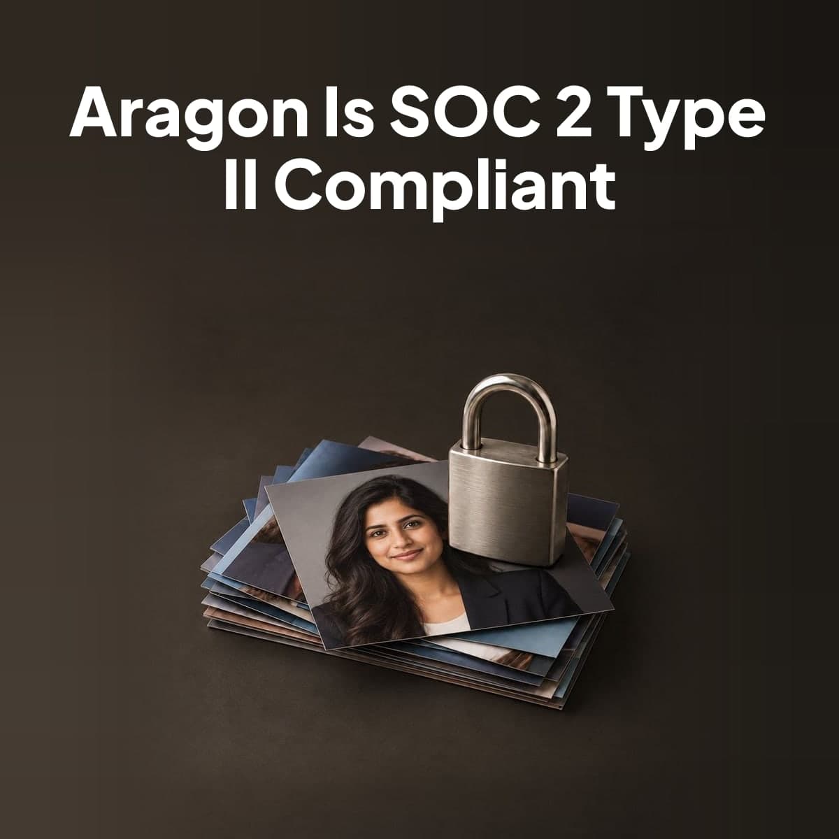 Aragon.ai is Now SOC 2® Type II Compliant [2026 Update]